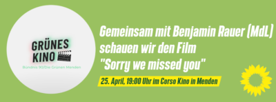 GRÜNES Kino Menden: "Sorry we missed you" @ Corso Kino Menden | Menden (Sauerland) | Nordrhein-Westfalen | Deutschland