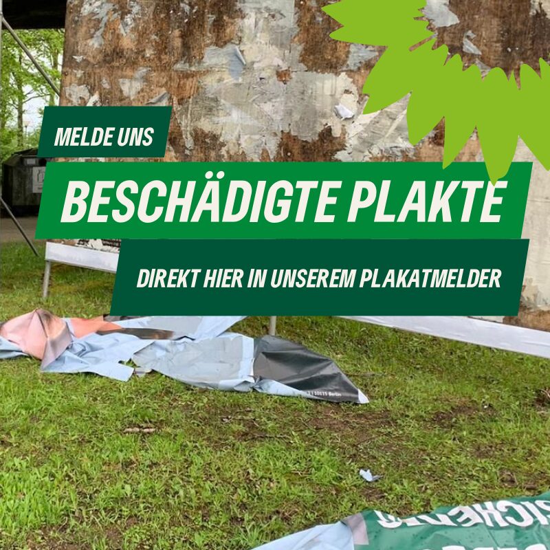 Meldet uns bitte beschädigte Plakate