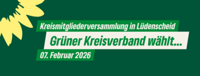 KMV am 07.02.2026 in Lüdenscheid Grüner Kreisverband wählt...