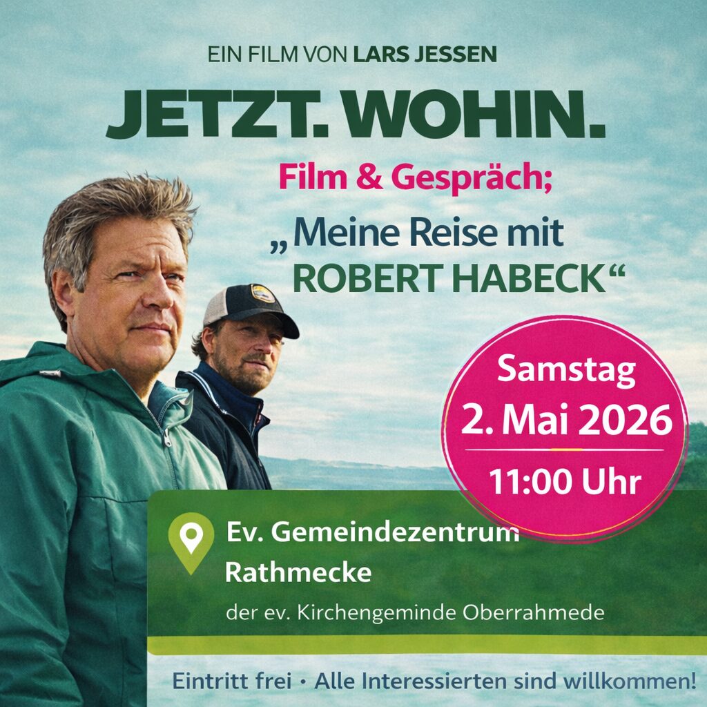 GRÜNES KINO: JETZT. WOHIN. am 02.05.2026 um 11:00 Uhr,  Rathmecker Weg 32, 58513 Lüdenscheid (Dickenberg)