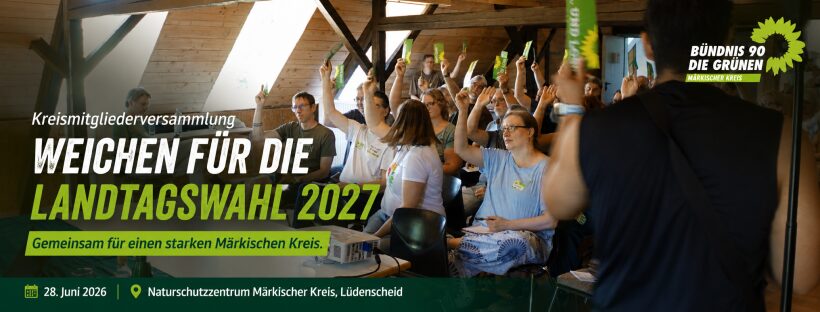 Kreismitgliederversammlung Weichen für die Landtagswahl 2027 Gemeinsam für einen starken Märkischen Kreis.